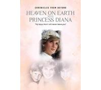Maria Whitworth Heaven on Earth with Princess Diana (Tascabile)