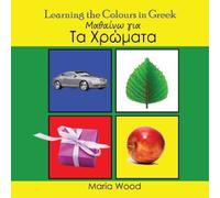 Maria Wood Learning the Colours in Greek (Tascabile)