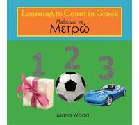 Maria Wood Learning to Count in Greek (Tascabile)