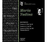 Maria Yudina - Nikolayev School: Yudina (Beethoven: Piano Sonatas Opp.26/ 101/ 106) by Maria Yudina (2009-12-08)