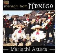 Mariachi Azteca - Mariachi From Mexico