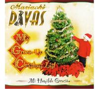 Mariachi Divas - My Grown-Up Christmas List