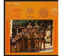 Mariachi Los Camperors Of Nati Cano - North of the Border