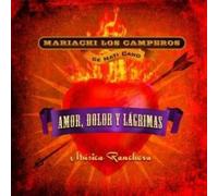 Mariachi Los Camperos de Nati Cano Amor, dolor y lagrimas (CD) Album