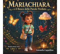 Mariachiara e il bosco delle parole perdute