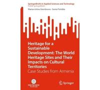 Mariacristina G Heritage for a Sustainable Development: The World He (Tascabile)