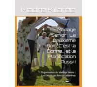 Mariage Senior : La Deuxième Fois, C'est la Bonne... et la Planification Aussi !: L'Organisation du Mariage Senior : Les Détails qui Font la Différence
