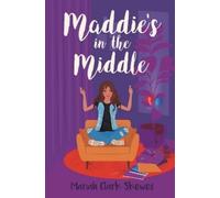 Mariah Clark Skewes Maddie's in the Middle (Tascabile)