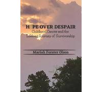 Mariah Forster Olson Hope Over Despair (Tascabile)