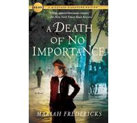 Mariah Fredericks A Death of No Importance (Tascabile) Jane Prescott Novel