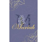Mariah Journal: Monogram M Personalized Floral Notebook for Women Decorative Purple and Gold Monogram Journal, Cute Aesthetic Notebook, Personalized Diary and Birthday Gift for Women Named Mariah