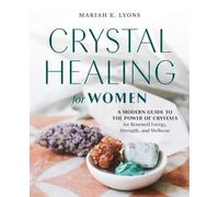 Mariah K. Lyons Crystal Healing for Women (Tascabile)