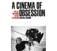 Mariah Larsson A Cinema of Obsession (Copertina rigida)