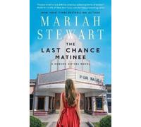 Mariah Stewart The Last Chance Matinee (Tascabile) Hudson Sisters