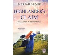 Mariah Stone Highlander's Claim (Tascabile) Called by a Highlander