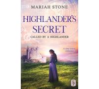 Mariah Stone Highlander's Secret (Tascabile) Called by a Highlander