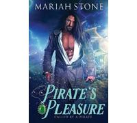 Mariah Stone Pirate's Pleasure (Tascabile)
