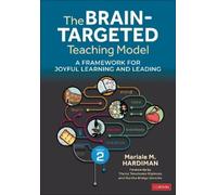 The Brain-Targeted Teaching Model: A Framework for Joyful Learning and Leading