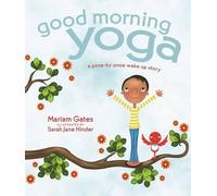 Mariam Gates Good Morning Yoga (Copertina rigida) Good Night Yoga