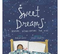 Mariam Gates Leigh Standley Sweet Dreams (Copertina rigida)