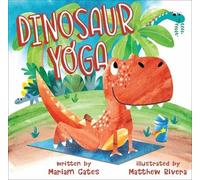 Mariam Gates Matthew Rivera Dinosaur Yoga (Copertina rigida)