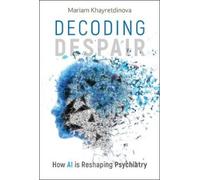 Mariam Khayretdinova Decoding Despair (Copertina rigida)