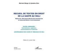 Mariam Maiga Amadou So Recueil de textes en droit de la santé au Mal (Tascabile)