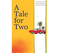 Mariam Radi A Tale for Two (Tascabile)