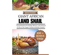 Mariam Reubens Giant African Land Snail (Tascabile)