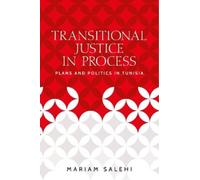 Mariam Salehi Transitional Justice in Process (Tascabile)