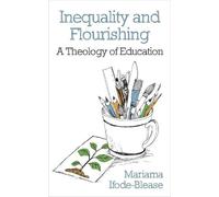 Mariama Ifode-Blease Inequality and Flourishing (Tascabile)