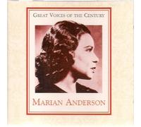 Marian Anderson - Great Voices of the Century