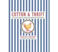 Marian Ann Montgomery Cotton and Thrift (Copertina rigida)