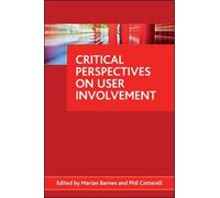 Marian Barnes Critical perspectives on user involvement (Copertina rigida)
