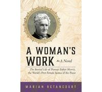 Marian Betancourt A Woman's Work (Tascabile)