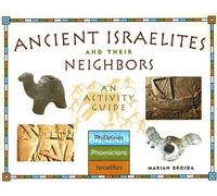 Marian Broida Ancient Israelites and Their Neighbors (Tascabile)