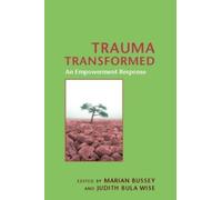 Marian Bussey Trauma Transformed (Copertina rigida)