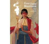 Marian Churchland Claire Gibson From Under Mountains (Tascabile)