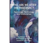 Marian Durao Gaspar Segafredo Who Are We After the Pandemic? (Tascabile)