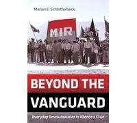 Marian E. Schlotterbeck Beyond the Vanguard (Tascabile)