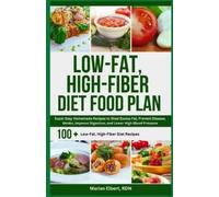 Marian Elbert Rdn Low-Fat, High-Fiber Diet Food Plan (Tascabile)