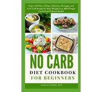Marian Elbert Rdn No Carb Diet Cookbook for Beginners (Tascabile)