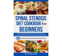 Marian Elbert Rdn Spinal Stenosis Diet Cookbook for Beginners (Tascabile)