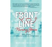 Marian Facciolo Front Line Nursing Stories (Tascabile)