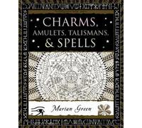 Marian Green Charms, Amulets, Talismans & Spells (Copertina rigida)