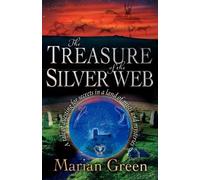Marian Green The Treasure of the Silver Web (Tascabile)