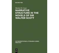 Marian H. Cusac Narrative structure in the novels of Sir Walt (Copertina rigida)