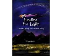 Marian Henley Finding the Light (Tascabile)