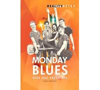Marian Hoefnagel The Monday Blues (Tascabile) Reality Bites