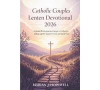 Marian J Hopewell Catholic Couples Lenten Devotional 2026 (Tascabile)